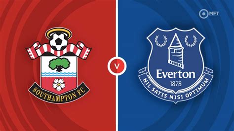 Southampton vs Everton Prediction and Betting Tips