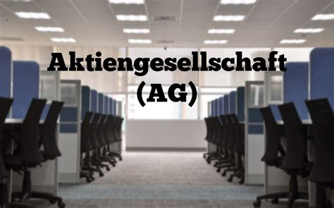 Was ist eine AG? - Definition von Aktiengesellschaften