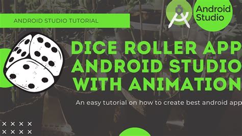 Dice Roller App in Android Studio with Animation using Java- Android ...