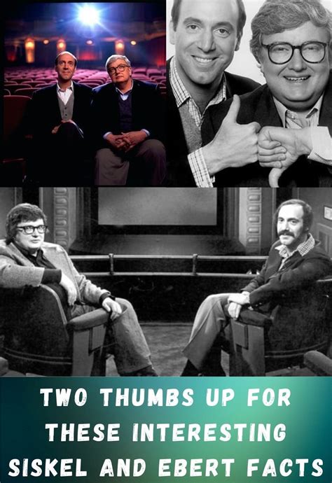 Two thumbs up for these interesting siskel and ebert facts – Artofit