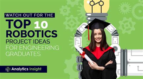 Watch Out for the Top 10 Robotics Project Ideas for Engineering Graduates | AI digitalnews