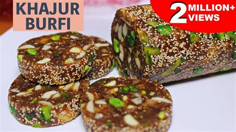 Khajur Burfi | Sugar Free Dates and Dry Fruit Roll | Khajur and Nuts Bur... | Sweet recipes ...