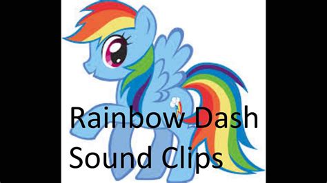 Rainbow Dash sound clips - YouTube