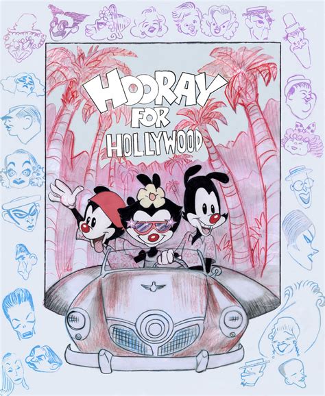 Cartoonatics: Animaniacs Movie Poster #5: "Hooray for Hollywood"