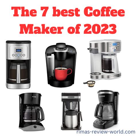 The 7 best Coffee Makers of 2023, Tested and Reviewed! - RIMA's REVIEW ...