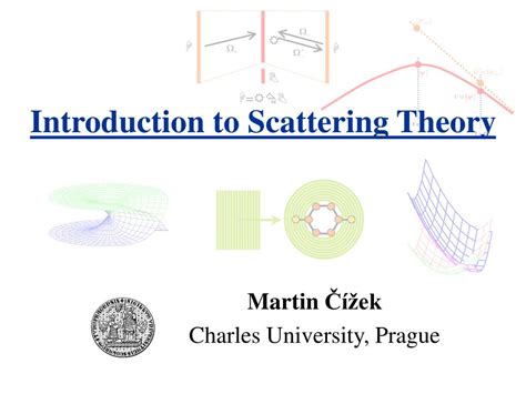 PPT - Introduction to Scattering Theory PowerPoint Presentation, free download - ID:397539