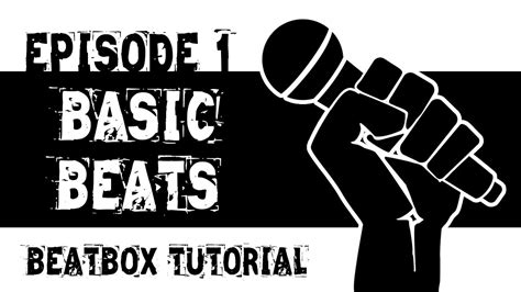 Beatbox Tutorial Episode 1: Basic Beginners Beat - YouTube