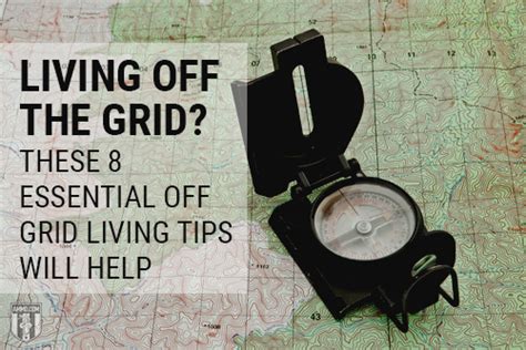 Living off the Grid: A Comprehensive Survival Guide