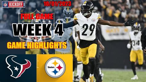 Houston Texans vs Pittsburgh Steelers FULL GAME HIGHLIGHTS HD | NFL ...