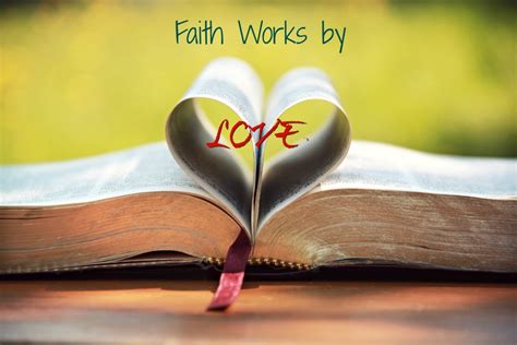 Faith Works by Love - Living Word Church