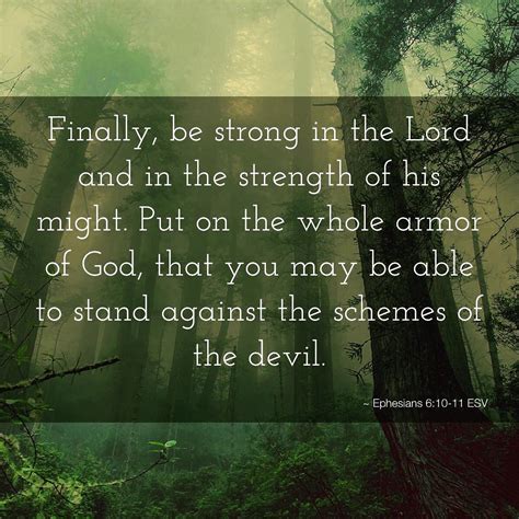 Be strong in the Lord! That you can stand! Ephesians 6:10-11 # ...