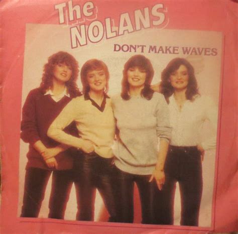 The Nolans-Don't Make Waves 1980 | Nolan, Waves, Songs