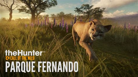 theHunter: Call of the Wild™ — Parque Fernando — Epic Games Store