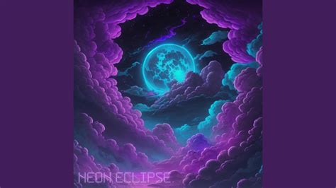 NEON ECLIPSE - YouTube