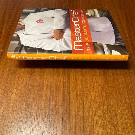 MasterChef: the Ultimate Cookbook by The Contestants and Judges of ...