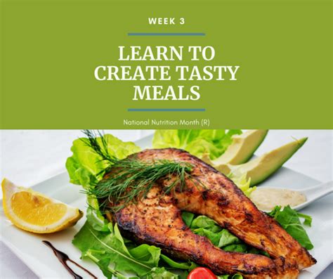 Learn to Create Tasty Meals: Week 3 of National Nutrition Month – Fit ...