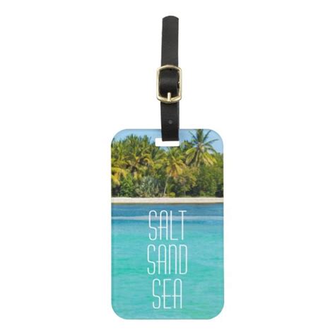 Tropical Beach Salt Sand Sea Luggage Tag | Zazzle.com | Luggage tags ...