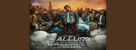 Kalluri Rascals - Movie | Cast, Release Date, Trailer, Posters, Reviews ...