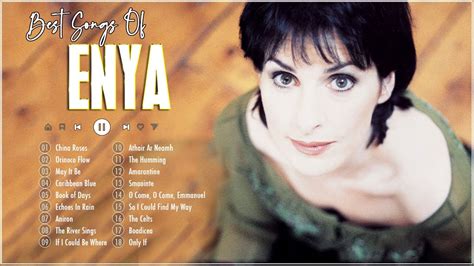 Enya Greatest Hits Full Album 🎸 The Very Best Of Enya Songs 🎸 Enya Best Songs New Playlist 2022 ...