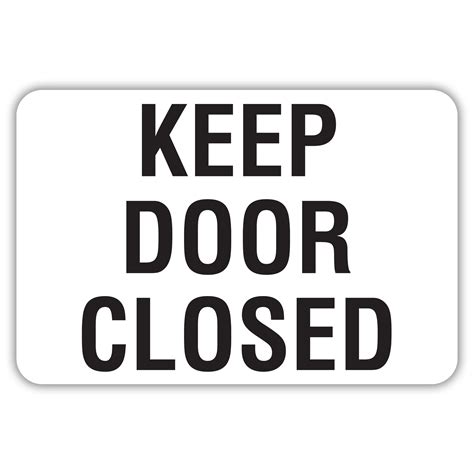 Please Keep Door Closed Sign Printable Free