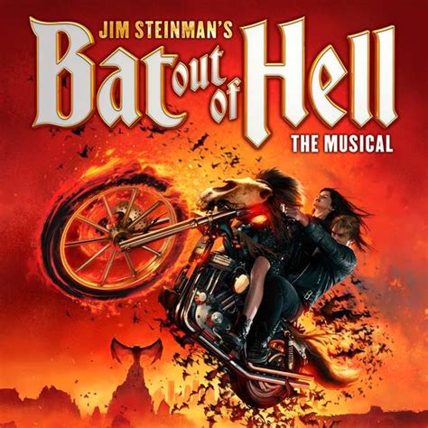 Jim Steinman's Bat out of Hell - The Musical (Musical)