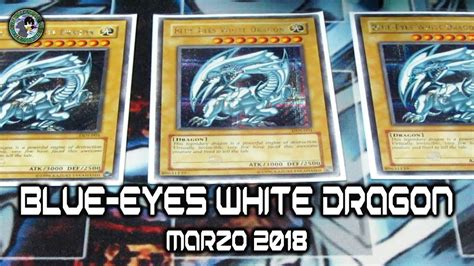 Blue Eyes White Dragon: Deck Profile, Combos & Tips Marzo 2018 - YouTube