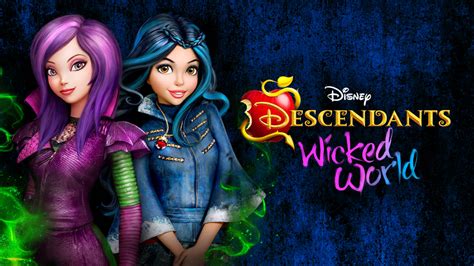 Descendants: Wicked World, Vol. 2 release date, trailers, cast, synopsis and reviews