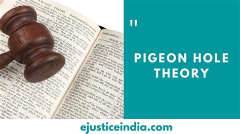 PIGEON HOLE THEORY - E-Justice India