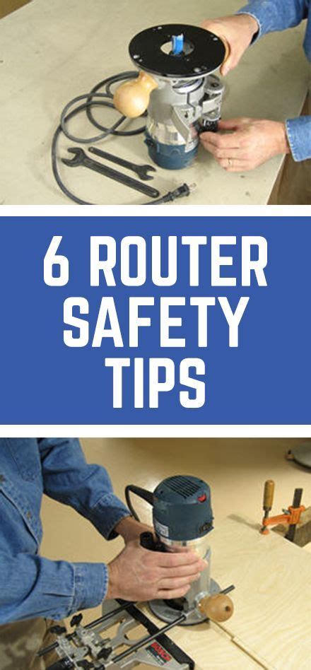 6 Router Safety Tips To Help You Work Safer | Prodvided by WWGOA