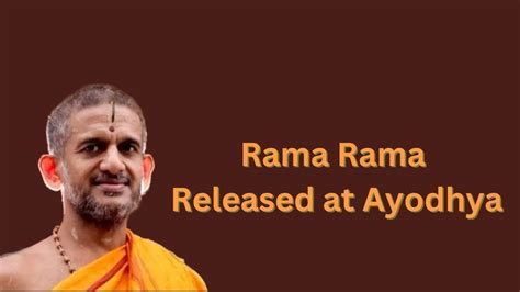 "Rama Rama" Song released at Ayodhya by 1008 Sri Sri Vishwaprasanna ...