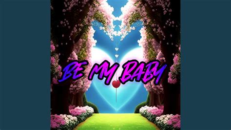 Be my baby - YouTube