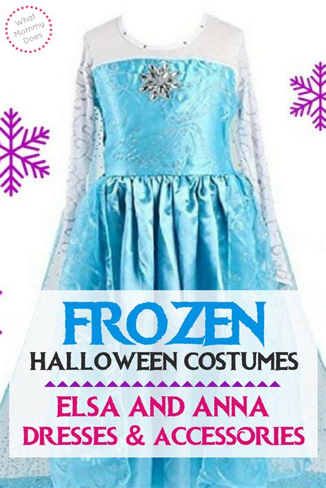 Frozen Halloween Costumes – Elsa and Anna Dresses & Accessories - What Mommy Does