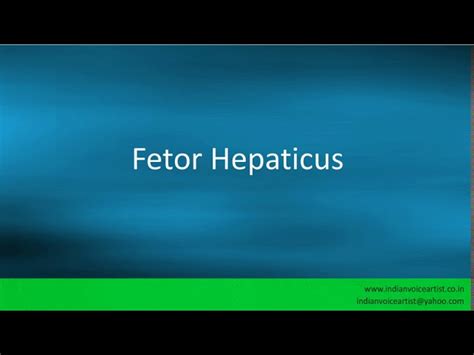 Fetor Hepaticus