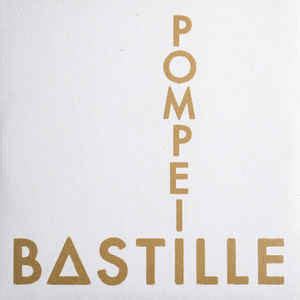 Bastille - Pompeii (2013, Vinyl) | Discogs