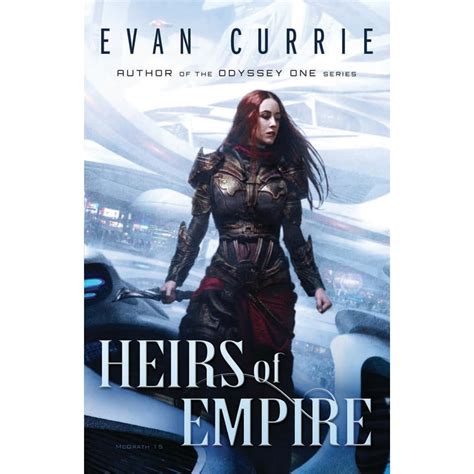 Heirs of Empire (The Scourwind Legacy #1) by Evan C. Currie — Reviews, Discussion, Bookclubs, Lists