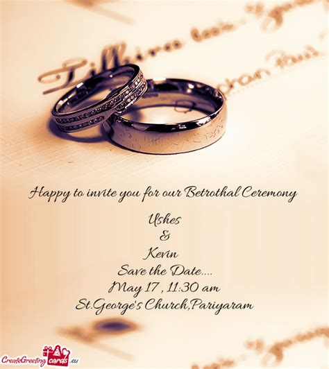 Happy to invite you for our Betrothal Ceremony - Free cards