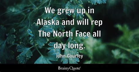 Alaska Quotes - BrainyQuote