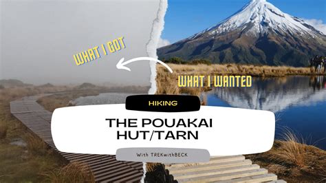 Hiking the Pouakai Hut/Tarn - Not what I expected! - TREKwithBECK