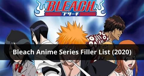 Bleach Filler List : Best Anime Filler Guide - My Otaku World | Bleach anime, Bleach movie ...