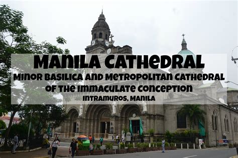 Manila Cathedral - Manila