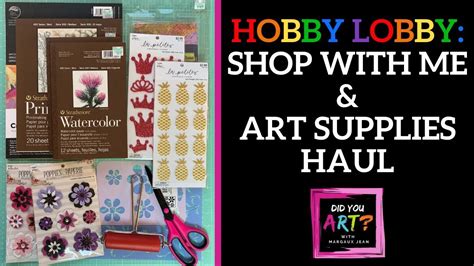 🎨 Hobby Lobby: Shop with Me & Art/Craft Supplies Haul 🎨 - YouTube