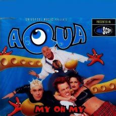 My Oh My by Aqua Buy and Download