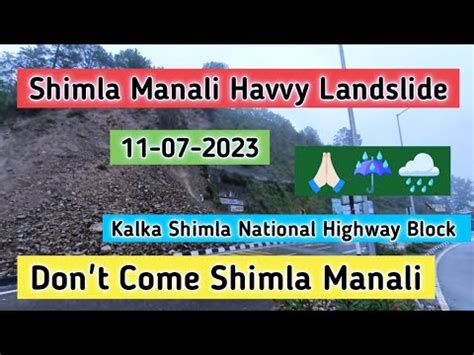 Shimla Today Weather,Kalka Shimla National Highway Landslide,Shimla today weather ...