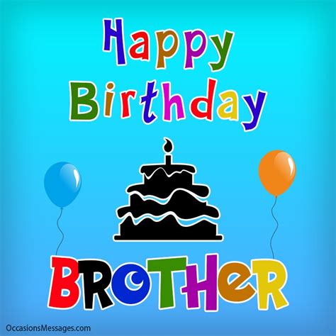 200+ Birthday Wishes for Brother - Happy Birthday, Bro!