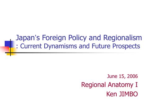 Japan's Foreign Policy and Regionalism II