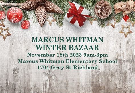 MARCUS WHITMAN WINTER BAZAAR, Marcus Whitman Elementary School ...