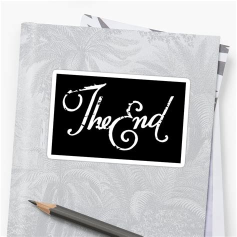 "The End" Sticker by Troyvart | Redbubble