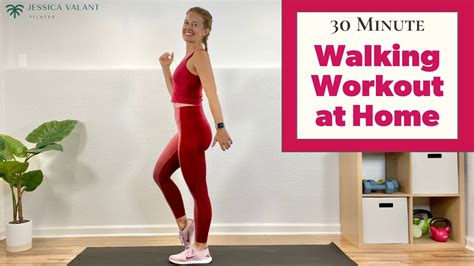 30 Minute Walking Workout at Home - Jessica Valant Pilates