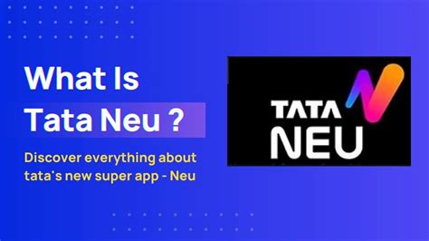 What Is Tata Neu? All Benefits You Can't Miss In 2024