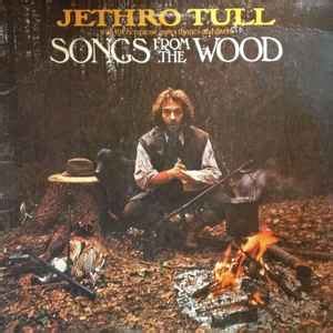 Jethro Tull – Songs From The Wood (1977, Terre Haute Pressing, Vinyl) - Discogs